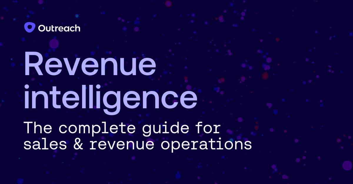 Revenue intelligence
: the complete guide for sales and operations